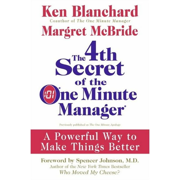 The 4th Secret of the One Minute Manager, (Hardcover)