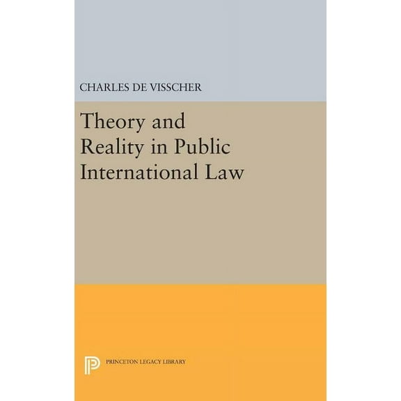 Theory and Reality in Public International Law, (Hardcover)