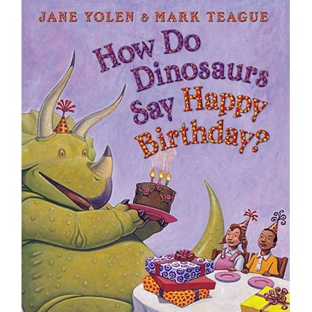How Do Dinosaurs Say Happy Birthday (Board Book)