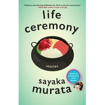 Life Ceremony: Stories, (Hardcover)