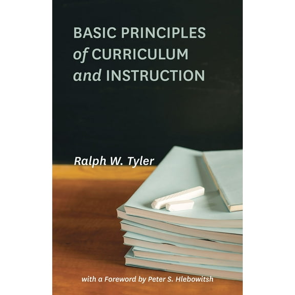 Basic Principles of Curriculum and Instruction (Paperback)