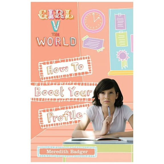 Girl V The World: How to Boost Your Profile (Paperback)