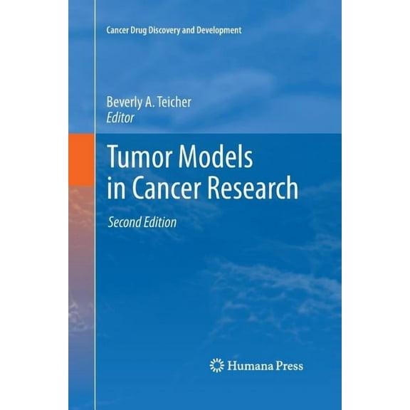 Cancer Drug Discovery & Development Tumor Models in Cancer Research, (Paperback)
