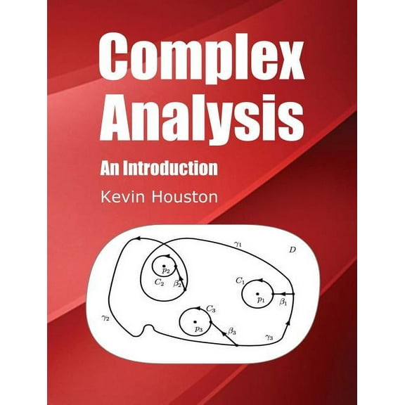 Complex Analysis: An Introduction (Paperback)