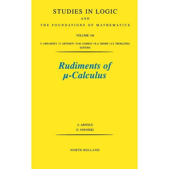 Studies in Logic and the Foundations of  Rudiments of Calculus: Volume 146, Book 146, (Hardcover)