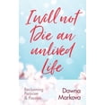 thumbnail image 1 of Je Ne Mourrai Pas d'Une Vie Non Vécue, 1 of 1