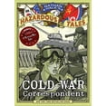 thumbnail image 1 of Pre-Owned Cold War Correspondent (Nathan Hale's Hazardous Tales #11) : A Korean War Tale (Hardcover) 9781419749513, 1 of 1