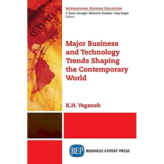 Major Business and Technology Trends Shaping the Contemporary World (Paperback)