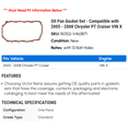 thumbnail image 2 of Oil Pan Gasket Set - Compatible with 2005 - 2008 Chrysler PT Cruiser VIN X 2006 2007, 2 of 2