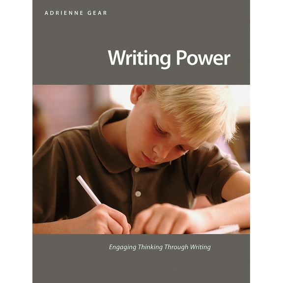 Writing Power: Engaging Thinking Through Writing (Paperback)