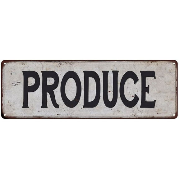 PRODUCE Vintage Look Rustic 6x18 Metal Sign Chic Retro 206180035023