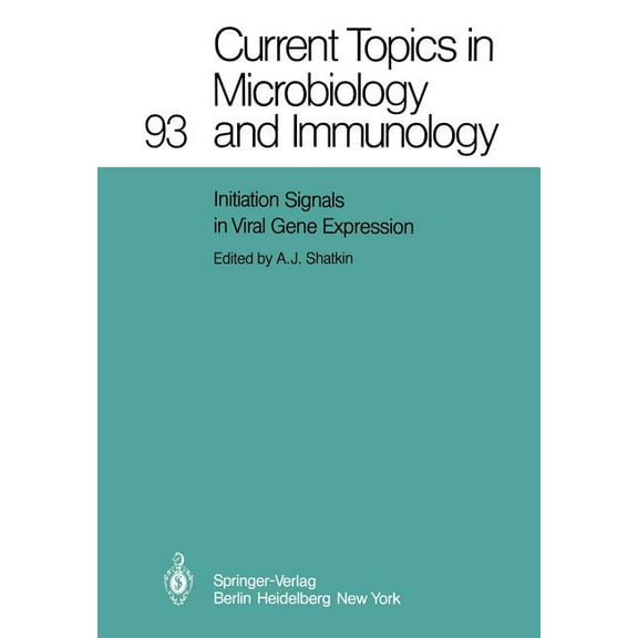Current Topics in Microbiology and Immmu Initiation Signals in Viral Gene Expression, Book 93, (Paperback)