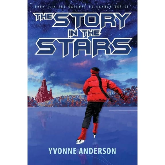 Gateway to Gannah The Story in the Stars, Book 1, (Paperback)