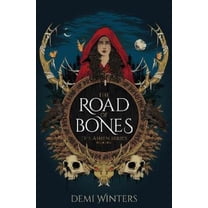 Demi Winters The Road of Bones (Paperback) Ashen