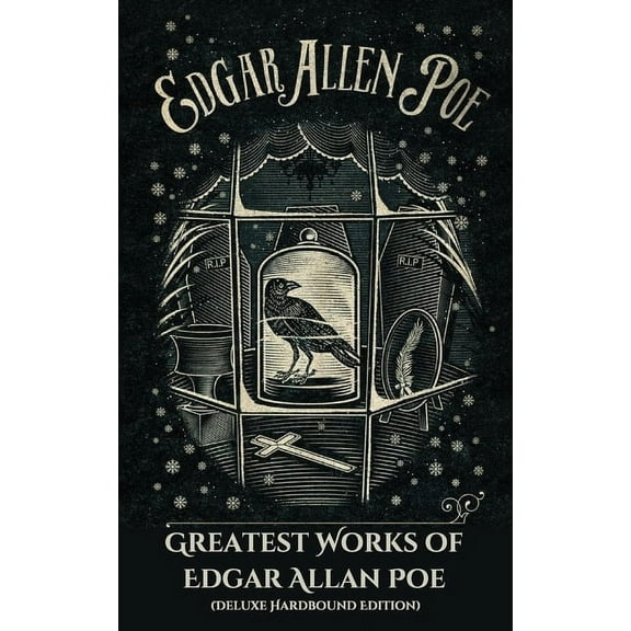 Greatest Works of Edgar Allan Poe (Deluxe Hardbound Edition) (Paperback)