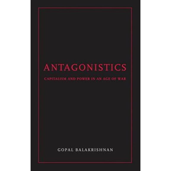 Pre-Owned Antagonistics: Capitalism and Power in an Age of War Paperback