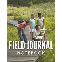 Field Journal Notebook (Paperback)