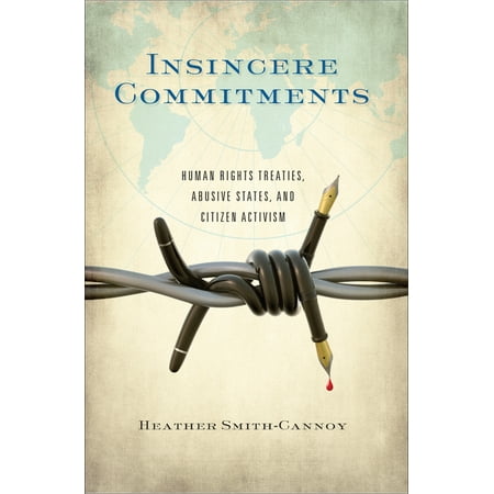 UPC: 9781589018877 | Insincere Commitments: Human Rights Treaties  Abusive States  and Citizen Activism (Paperback)