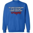 thumbnail image 2 of OXI Crewneck Sweatshirt - I Don't Have Any Crayons, Basic Casual Sweatshirts for Men's and Women Fleece Sweatshirt Long Sleeve - Royal Blue 3X-Large, 2 of 2