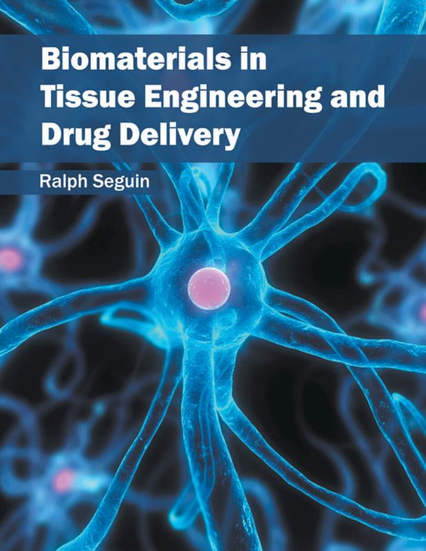 Biomaterials In Tissue Engineering And Drug Delivery (Hardcover ...