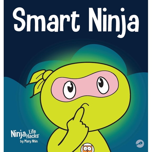 Pre-Owned Smart Ninja: A Children's Book About Changing a Fixed Mindset into a Growth Mindset (Hardcover) 1953399363 9781953399366
