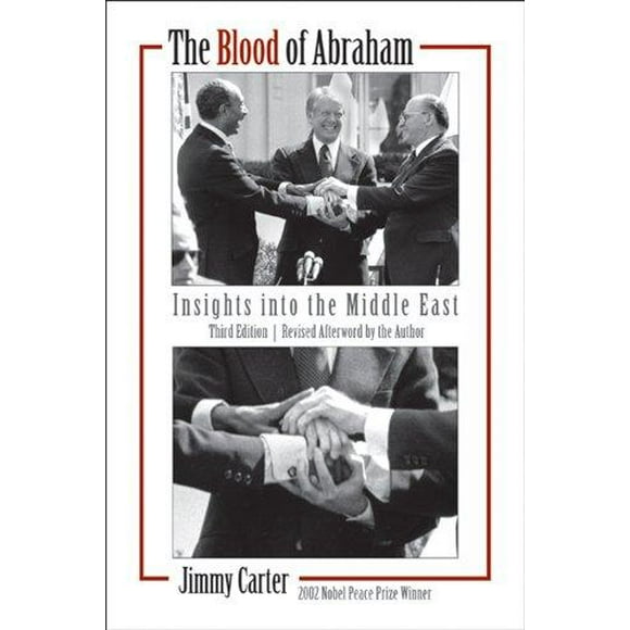 The Blood of Abraham: Insights into the Middle East