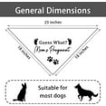 thumbnail image 6 of Guess What Mom is Pregnant Pregnancy Announcement Dog Bandana Funny Pet Dog Bandanas Dog Scarf Gender Reveal Photo Prop Decorations Accessories Pet Scarves Pet Accessories for Dog Lovers, 6 of 6