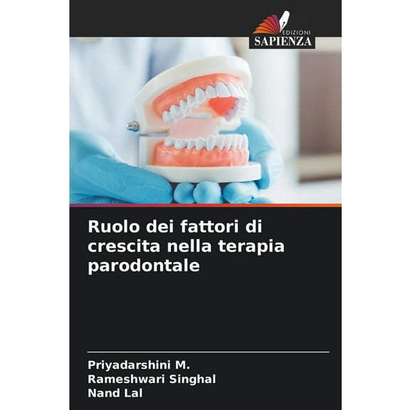 Ruolo dei fattori di crescita nella terapia parodontale, (Paperback)