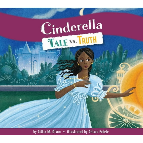 Cinderella: Tale vs. Truth, (Paperback)