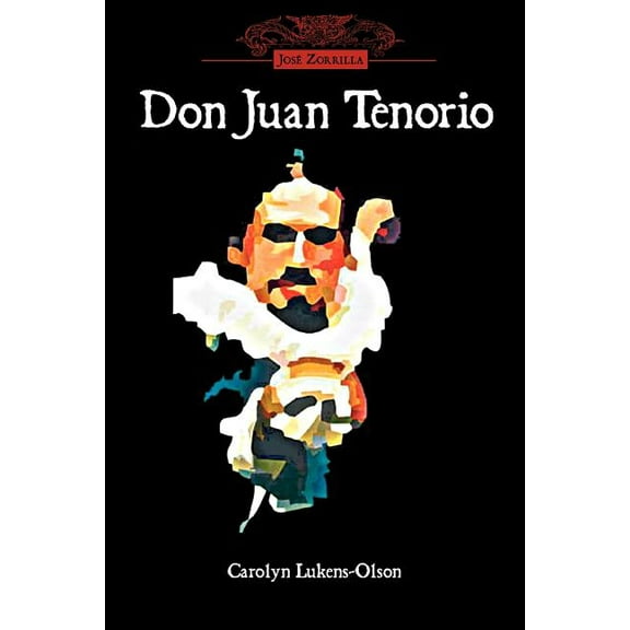 Cervantes & Co. Spanish Classics: Don Juan Tenorio (Paperback)