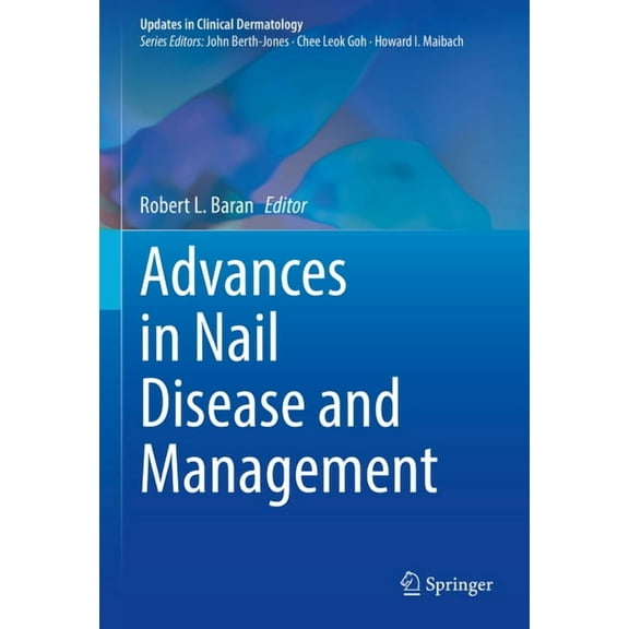 Updates in Clinical Dermatology Advances in Nail Disease and Management, (Hardcover)