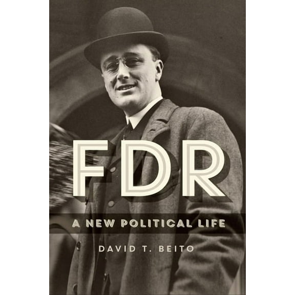 FDR: A New Political Life, (Paperback)