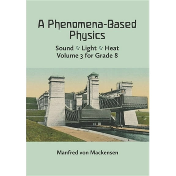 A Phenomena-Based Physics, Volume III (Paperback)