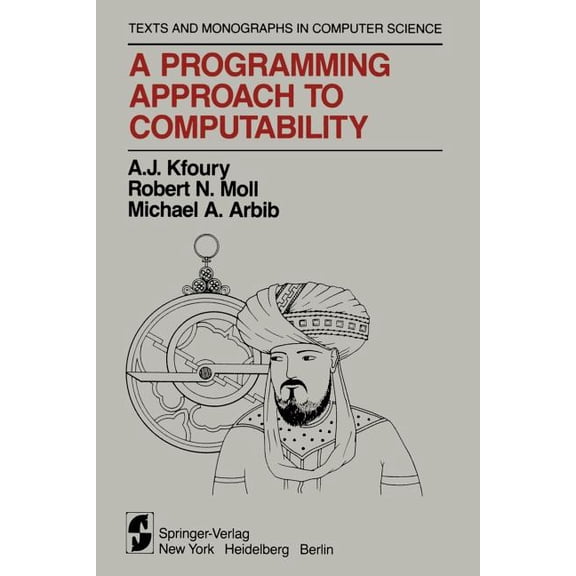 A Programming Approach to Computability, (Paperback)