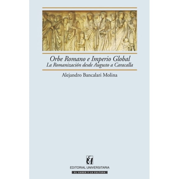 Orbe Romano e Imperio Global, (Paperback)