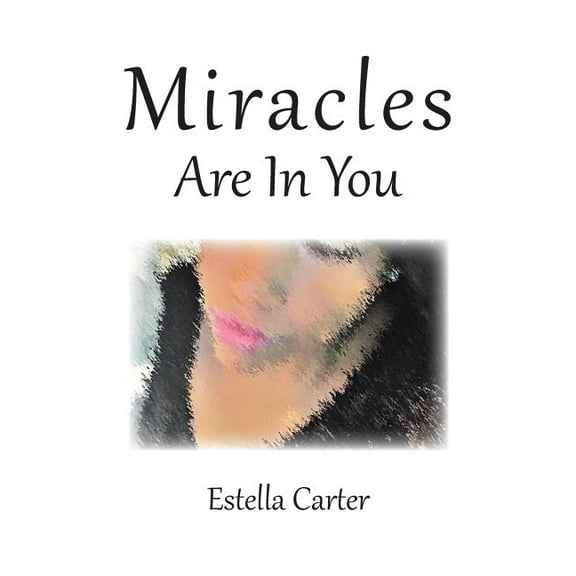 Miracles Are in You (Paperback)