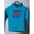 thumbnail image 3 of Born On 4Th Of July Hoodie Toddler -Image by Shutterstock,  2 Toddler, 3 of 4