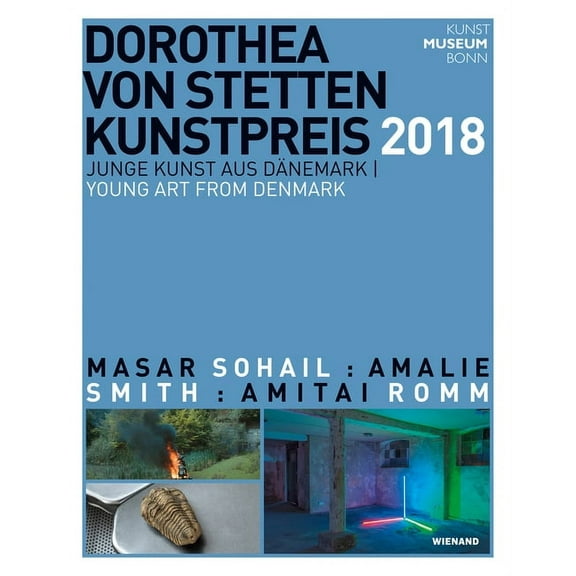Dorothea von Stetten-Kunstpreis 2018 : Young Art from Denmark (Paperback)