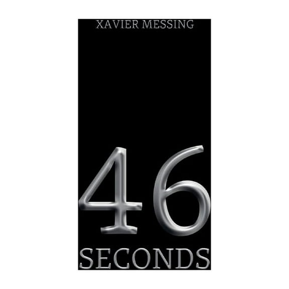 46 Seconds: A Spy Thriller, (Paperback)