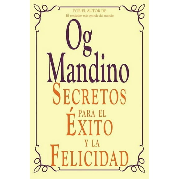 Secretos Para El Exito y La Felicidad (Paperback)