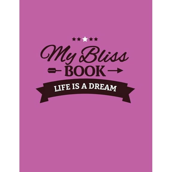 My Bliss Book, (Paperback)