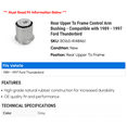 thumbnail image 2 of Rear Upper To Frame Control Arm Bushing - Compatible with 1989 - 1997 Ford Thunderbird 1990 1991 1992 1993 1994 1995 1996, 2 of 2