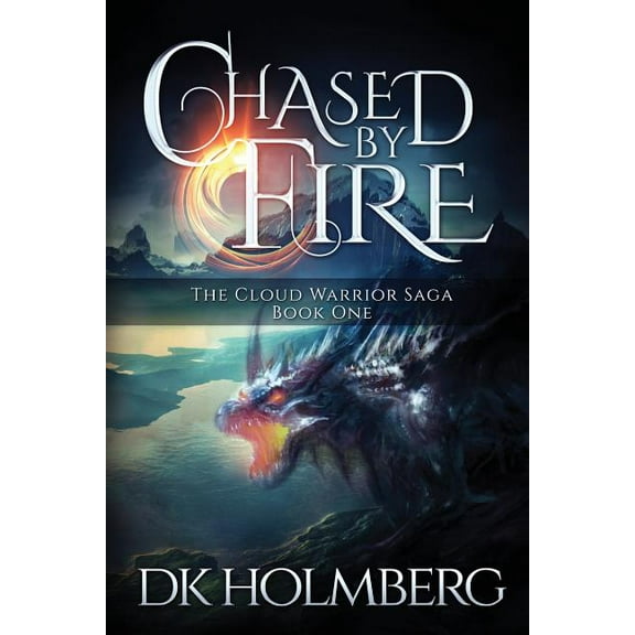 Cloud Warrior Saga: Chased by Fire (Paperback)