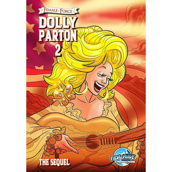 Female Force: Dolly Parton 2: The Sequel, (Paperback)
