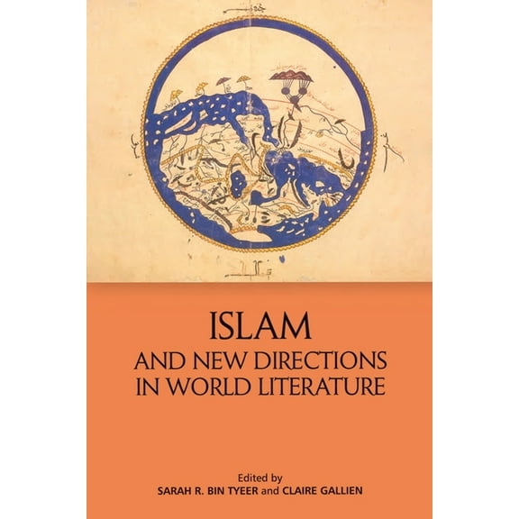 Islam and New Directions in World Literature, (Hardcover)