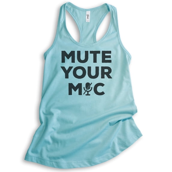 Mute Your Mic Tank Top, Ladies Racerback Tank Top, Quarantine Teacher Tank, Distance Learning Teacher Tank, Cancun, XX-Large