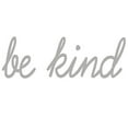 thumbnail image 2 of VWAQ Be Kind Wall Decal Inspirational Be Kind Quotes VWAQ-1650 (Silver, 22"W X 7"H), 2 of 2