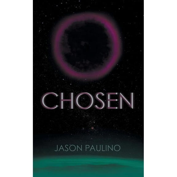 Chosen (Hardcover) by Jason Paulino