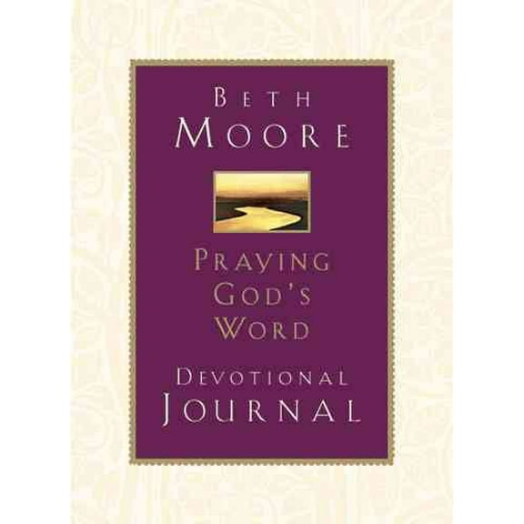 Praying God's Word: Devotional Journal : Devotional Journal (Hardcover)