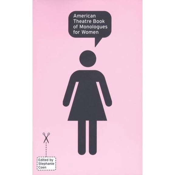 Pre-Owned American Theatre Book of Monologues for Women (Paperback) 1559361980 9781559361989